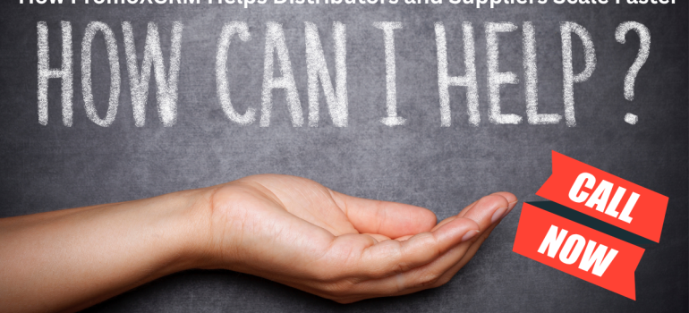How PromoXCRM Helps Distributors and Suppliers Scale Faster