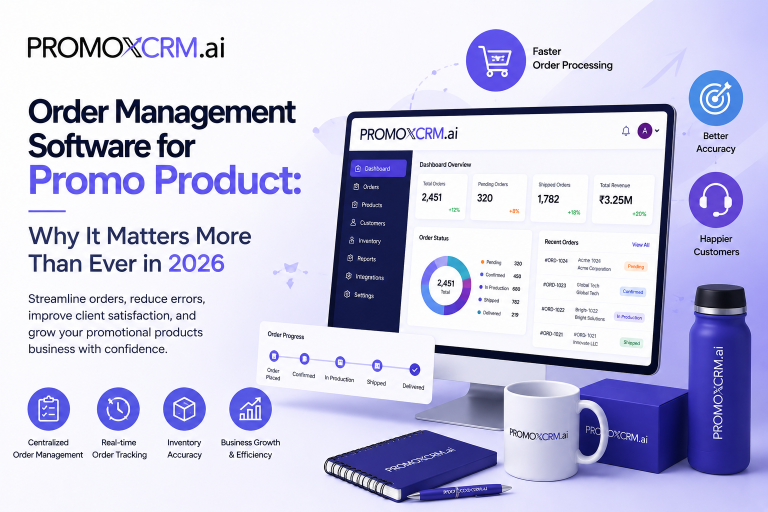 Order Management Software for Promo Product: Why It Matters More Than Ever in 2026