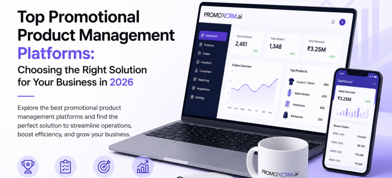 Top Promotional Product Management Platforms: A Complete Guide for 2026